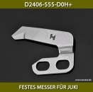 D2406-555-D0H+FESTES MESSER FR JUKI - FIXED KNIFE FOR JUKI