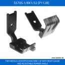 S570S-1/8X1/32 [P112B] FUSS - FOOT  FOR  TWO NEEDLE LOCKSTITCH MACHINE 1/8" WITH RIGHT GAUGE AND ADJUSTABLE RUNNER ANGLE